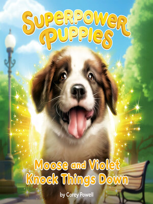 cover image of Moose and Violet Knock Things Down #1